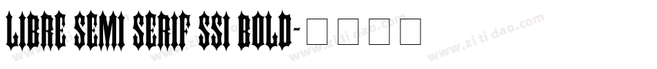 Libre Semi Serif SSi Bold字体转换